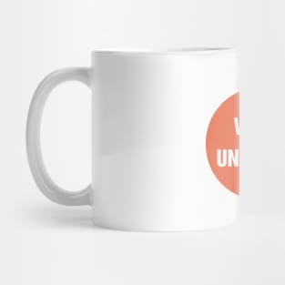 Walk Unafraid Mug